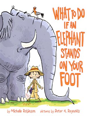 cover image of What to Do If an Elephant Stands On Your Foot